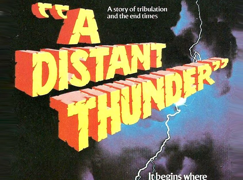 A Thief In The Night A Distant Thunder CinéZone | Donald W. Thompson - A Distant Thunder (1978)